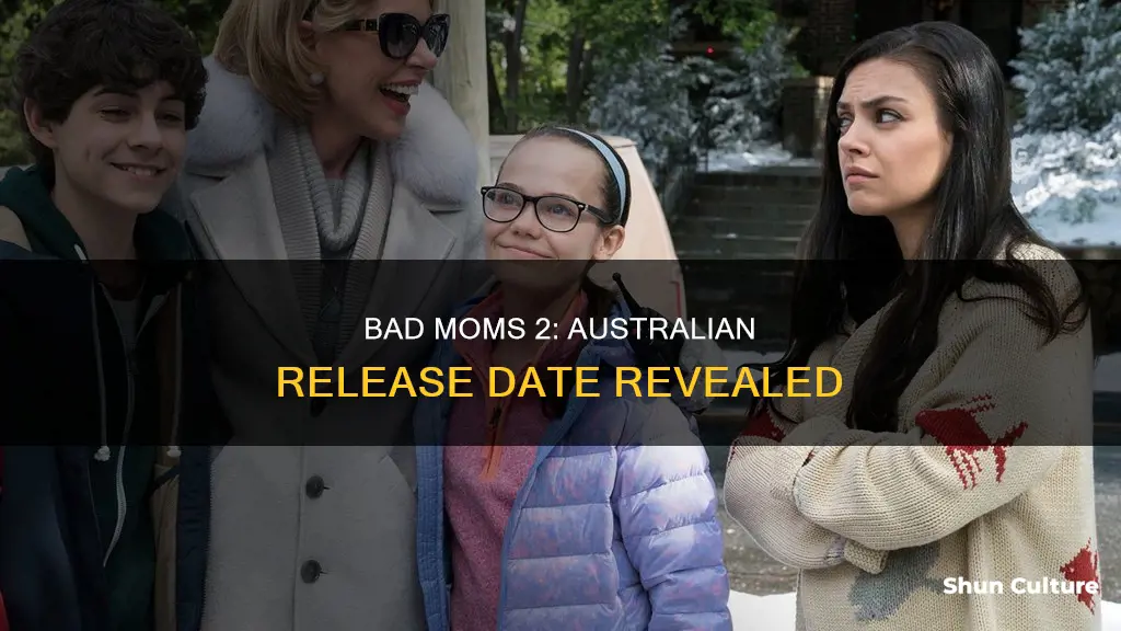 when is bad moms 2 coming out in australia