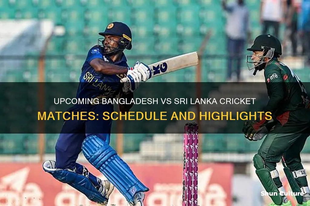 when is bangladesh and srilanka will play