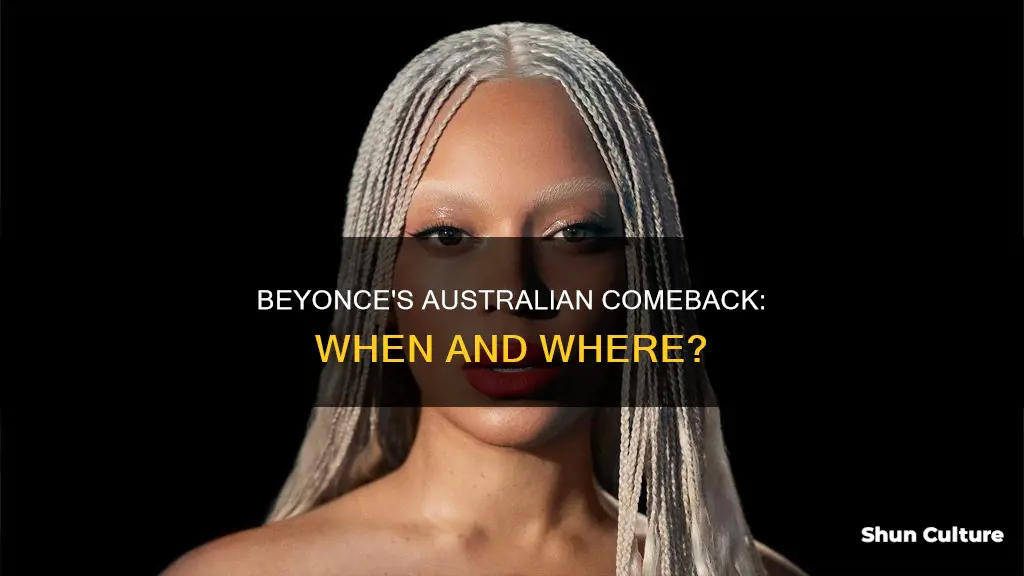 when is beyonce coming back to australia