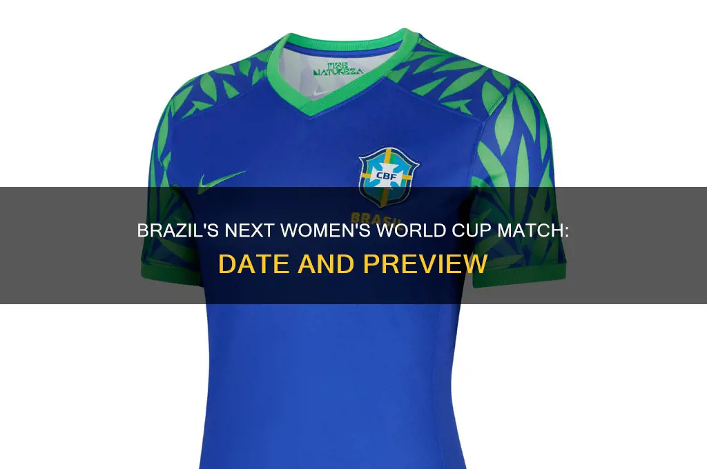 when is brazils next world cup womens soccer game