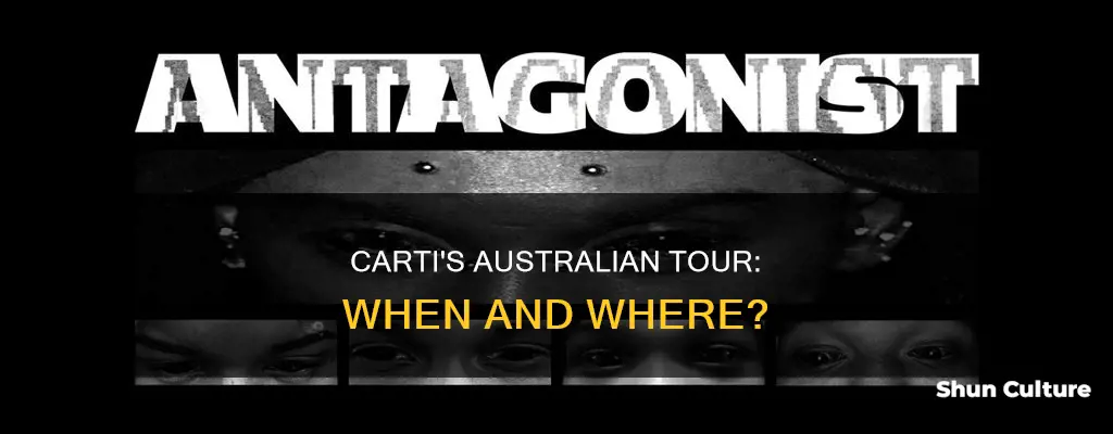 when is carti coming to australia