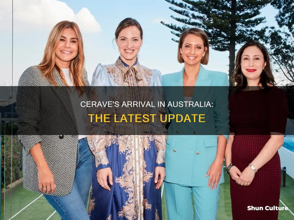 when is cerave coming to australia