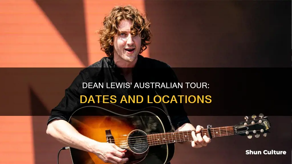 when is dean lewis coming to australia