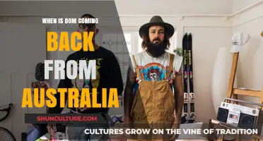 Where is Dom? His Return from Australia