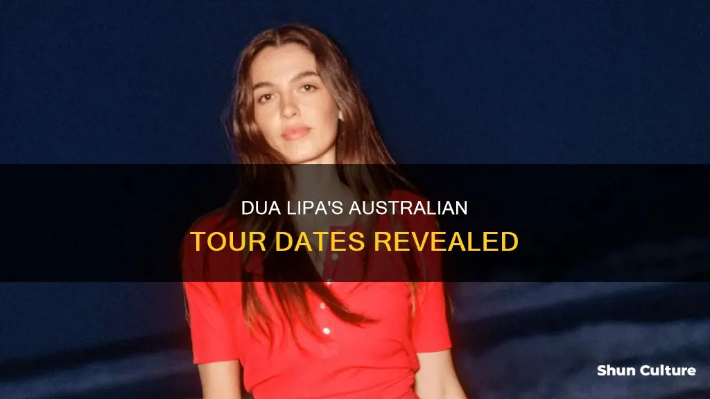 when is dua lipa coming to australia