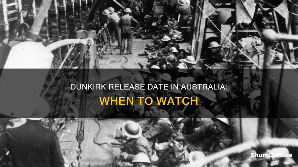 when is dunkirk coming out in australia