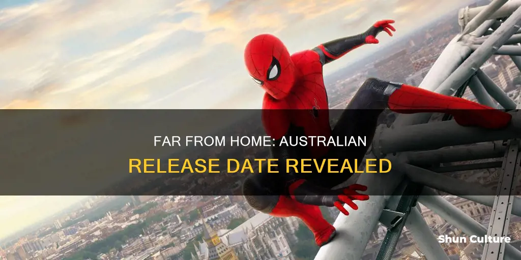 when is far from home coming out australia