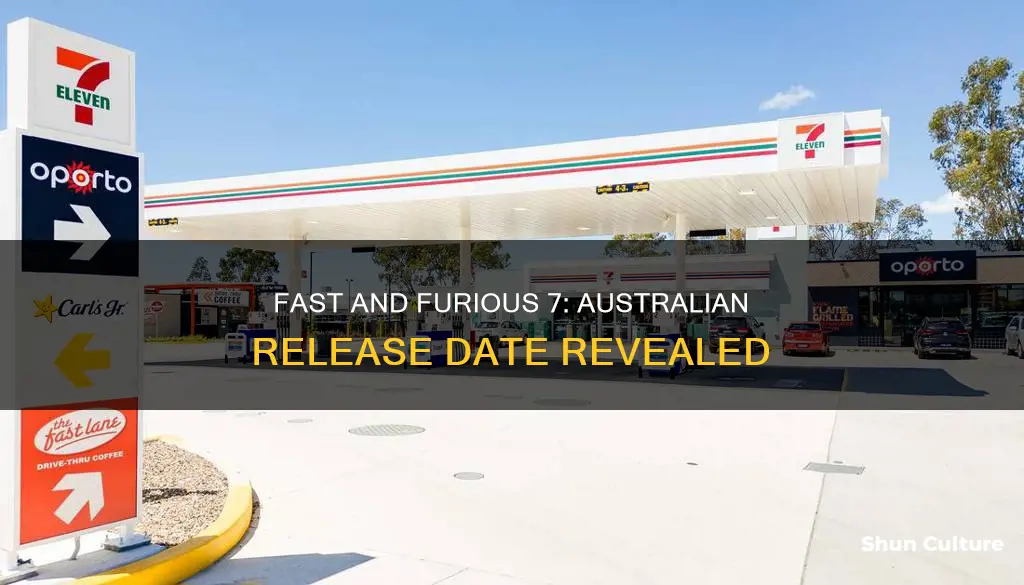 when is fast and furious 7 coming out in australia