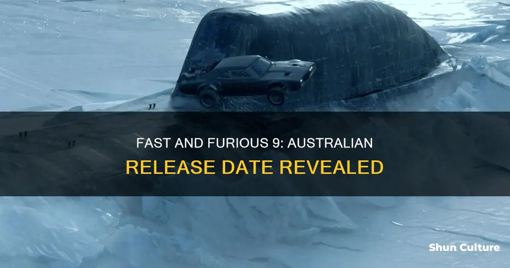when is fast and furious 9 coming out in australia