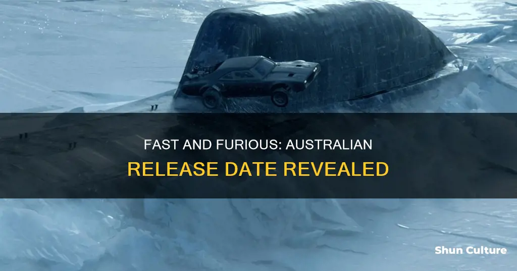 when is fast and furious coming out in australia
