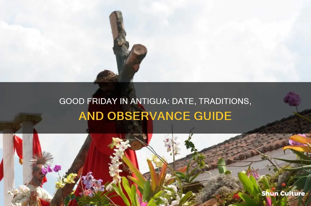 when is good friday in antigua
