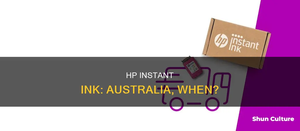 when is hp instant ink coming to australia