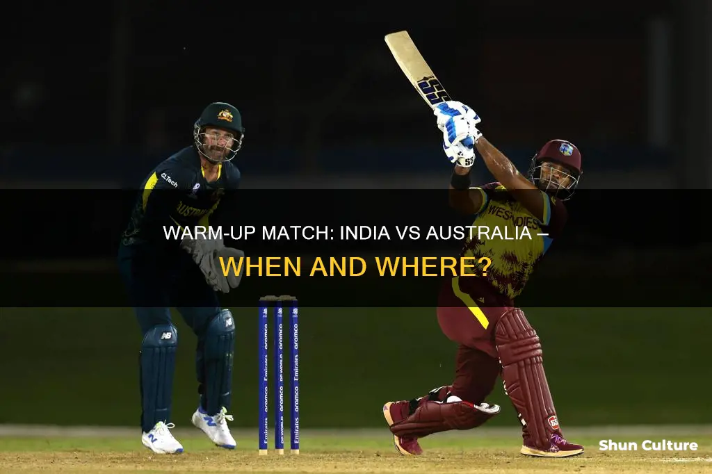 when is india vs australia warm up match