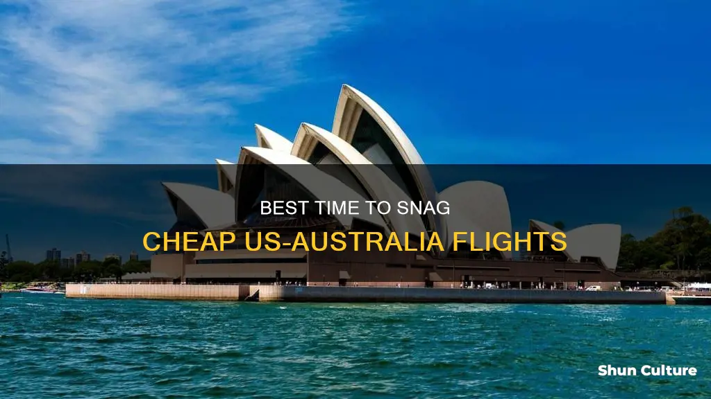 when is it cheapest to fly to australia from us