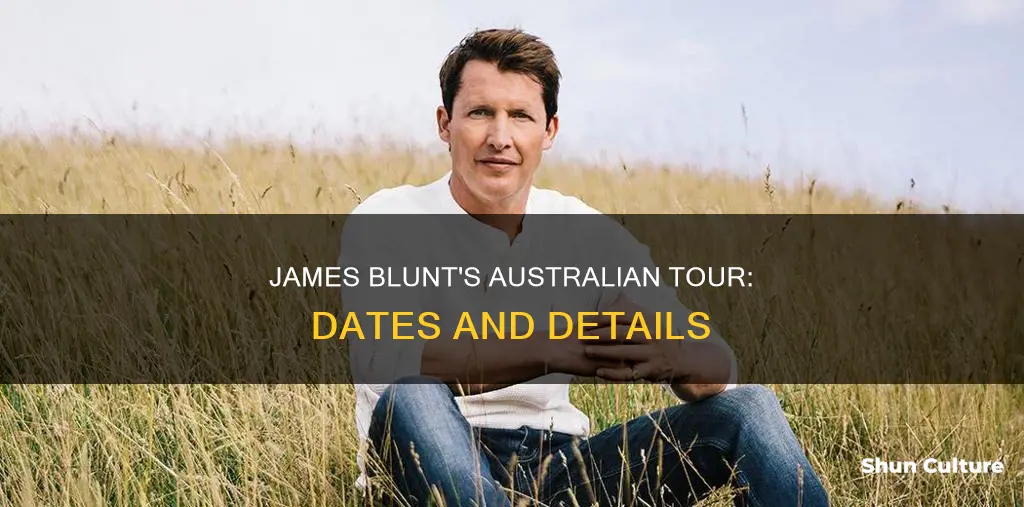 when is james blunt coming to australia