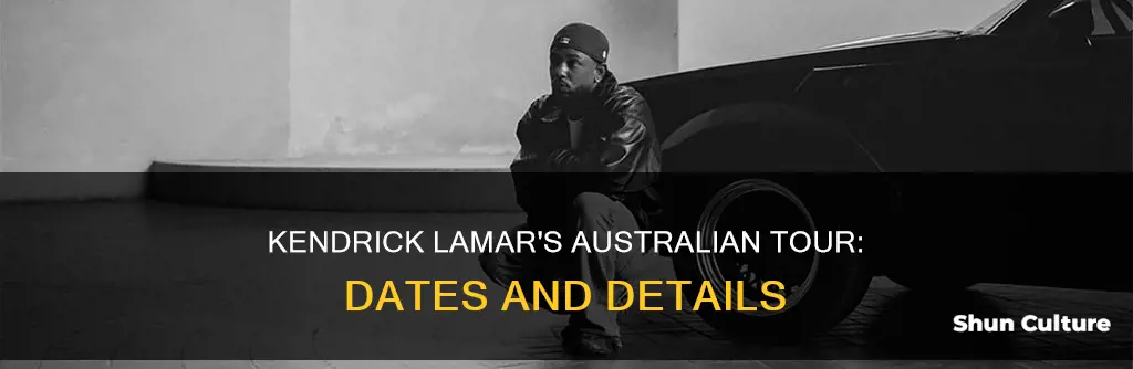 when is kendrick lamar coming to australia