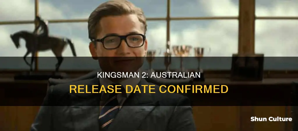 when is kingsman 2 coming out australia