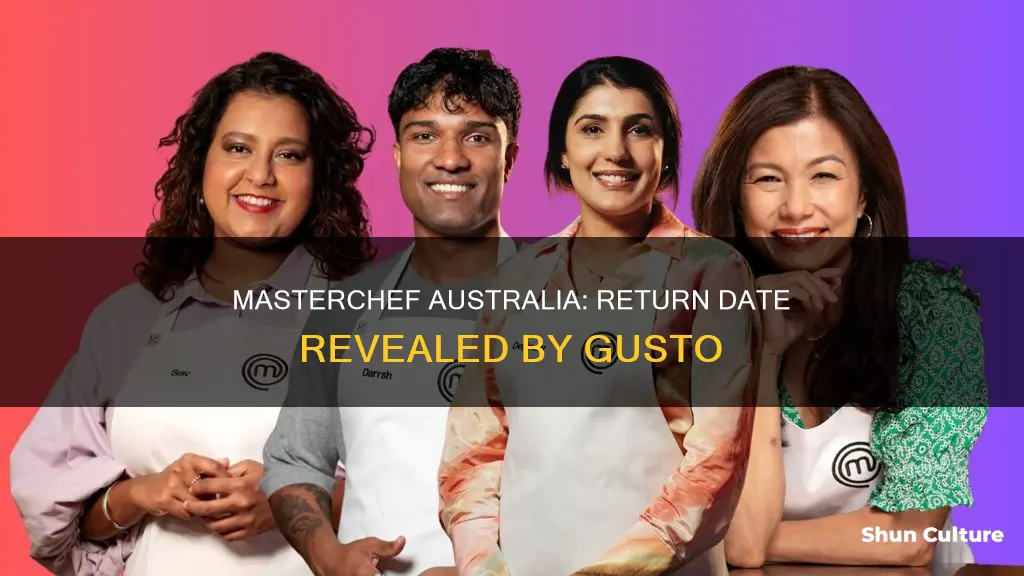 when is masterchef australia coming back to gusto