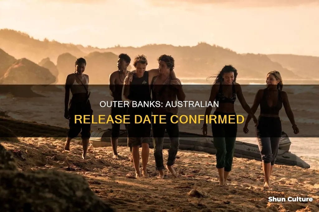 when is outer banks coming out in australia