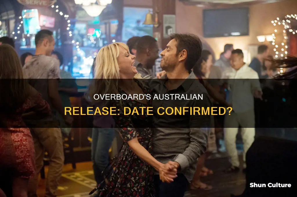 when is overboard coming out in australia