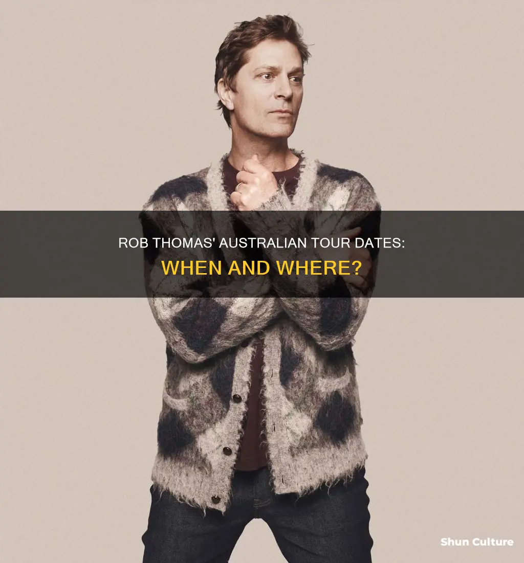 when is rob thomas coming to australia
