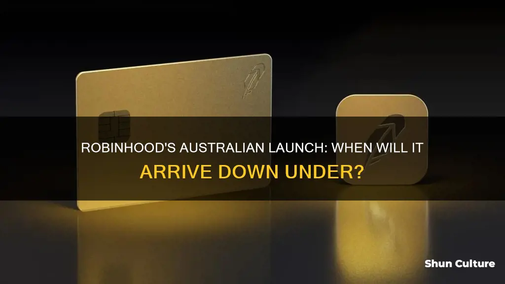 when is robinhood coming to australia