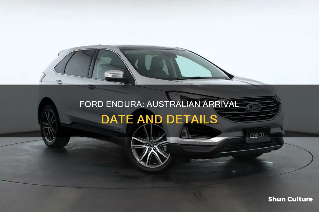 when is the ford endura coming to australia