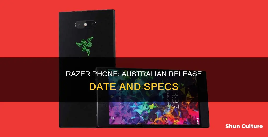 when is the razer phone coming to australia