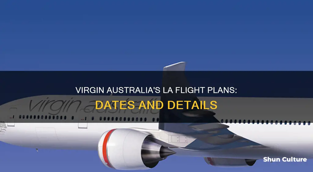 when is virgin australia flying to la