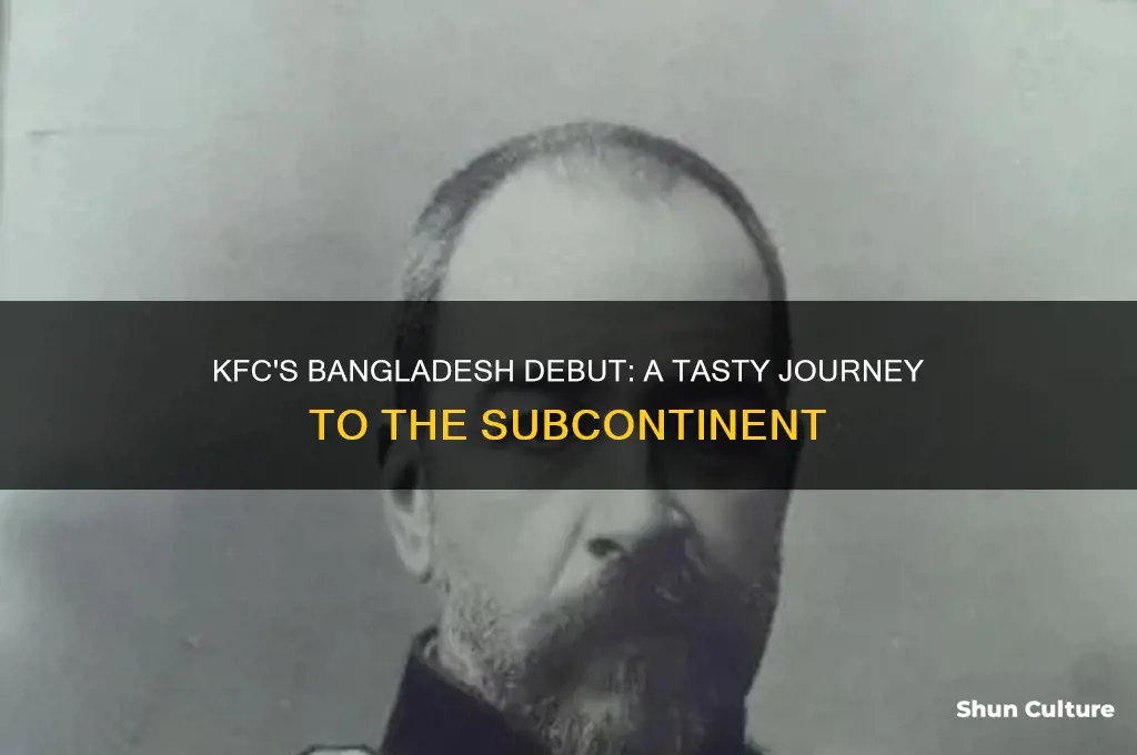 when kfc entered bangladesh