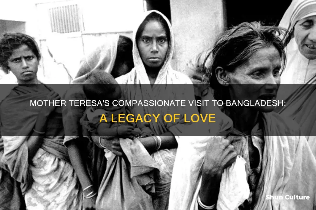 when mother teresa came in bangladesh