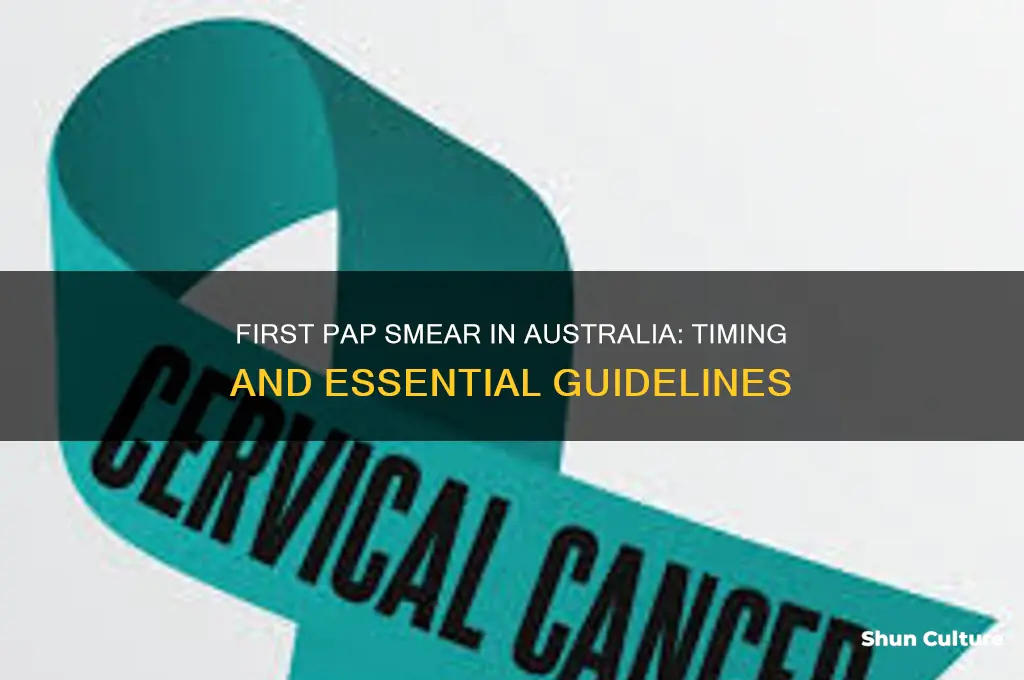 when should you have your first pap smear in australia