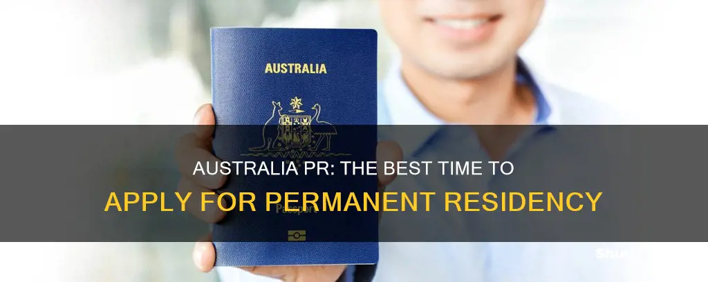 when to apply for pr in australia