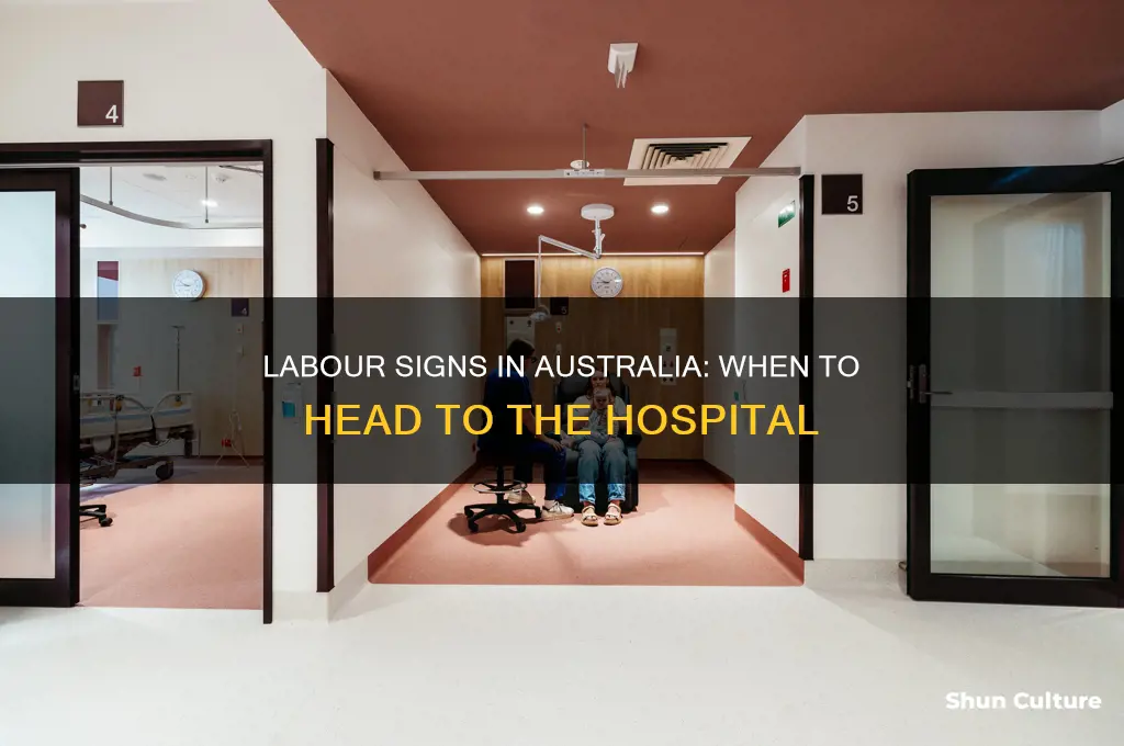 when to go to hospital in labour australia