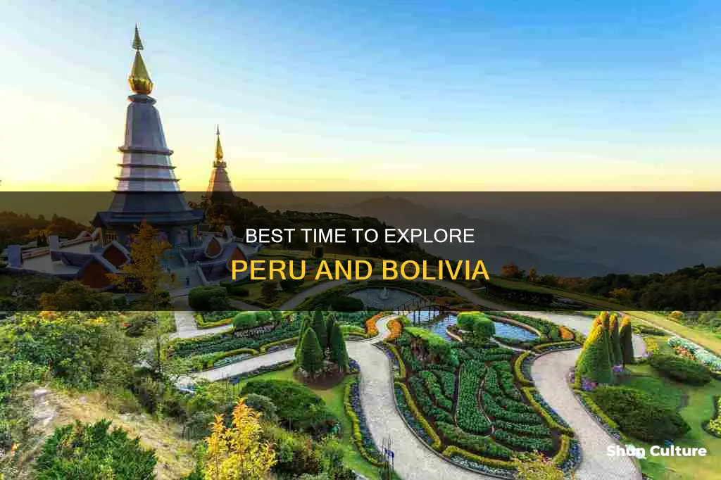 when to go to peru and bolivia