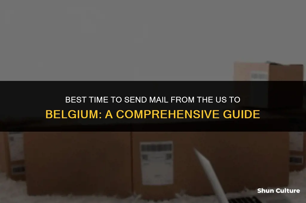 when to send mail from the us to belgium