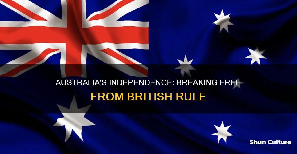 when was australia free from british rule