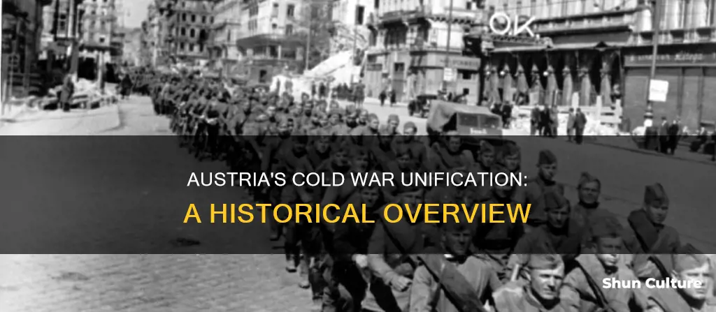 when was austria unified cold war