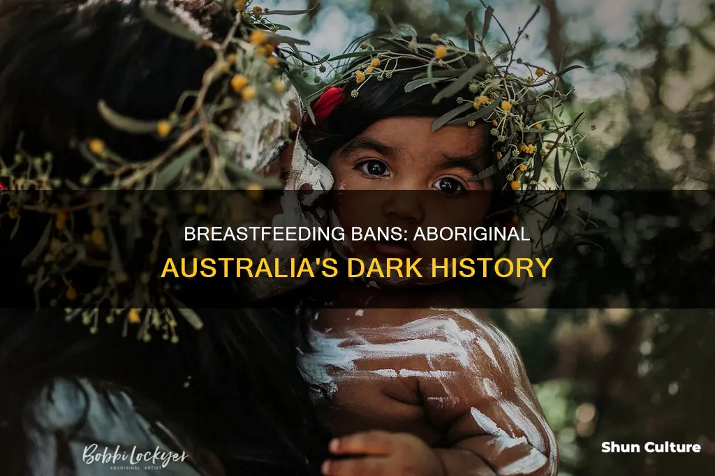 when was breast-feeding banned and aboriginal and australia