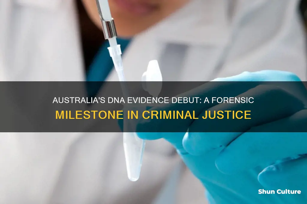 when was dna evidence first used in australia