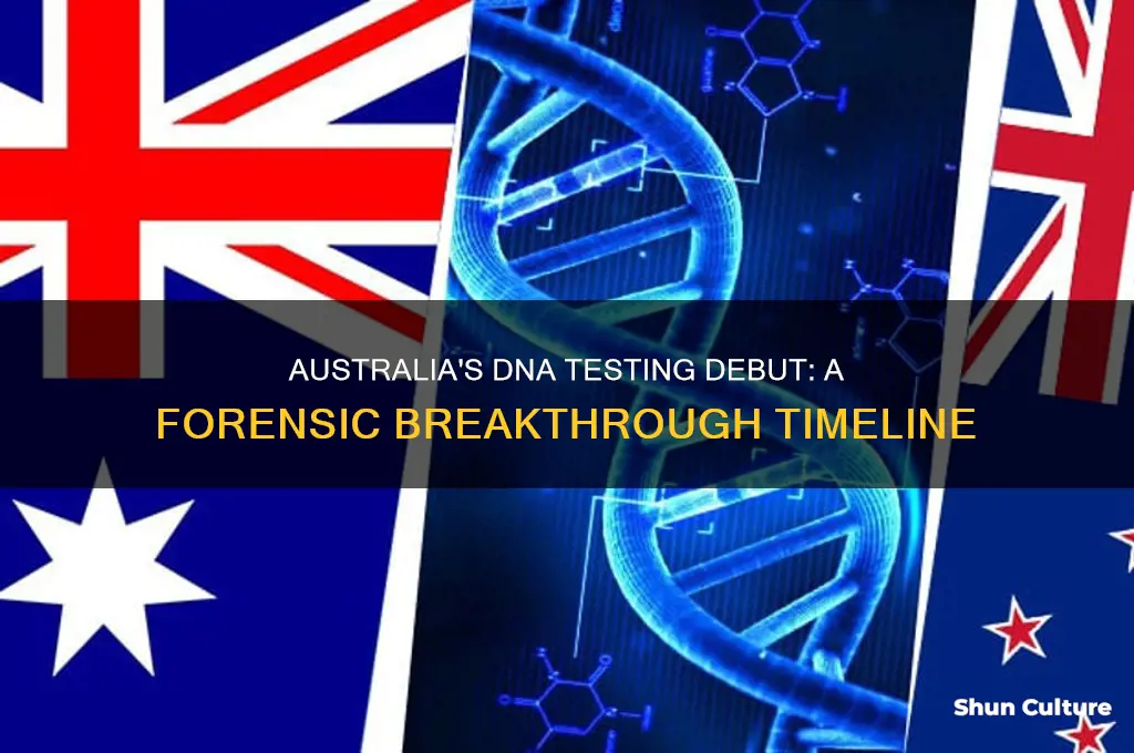 when was dna testing first used in australia