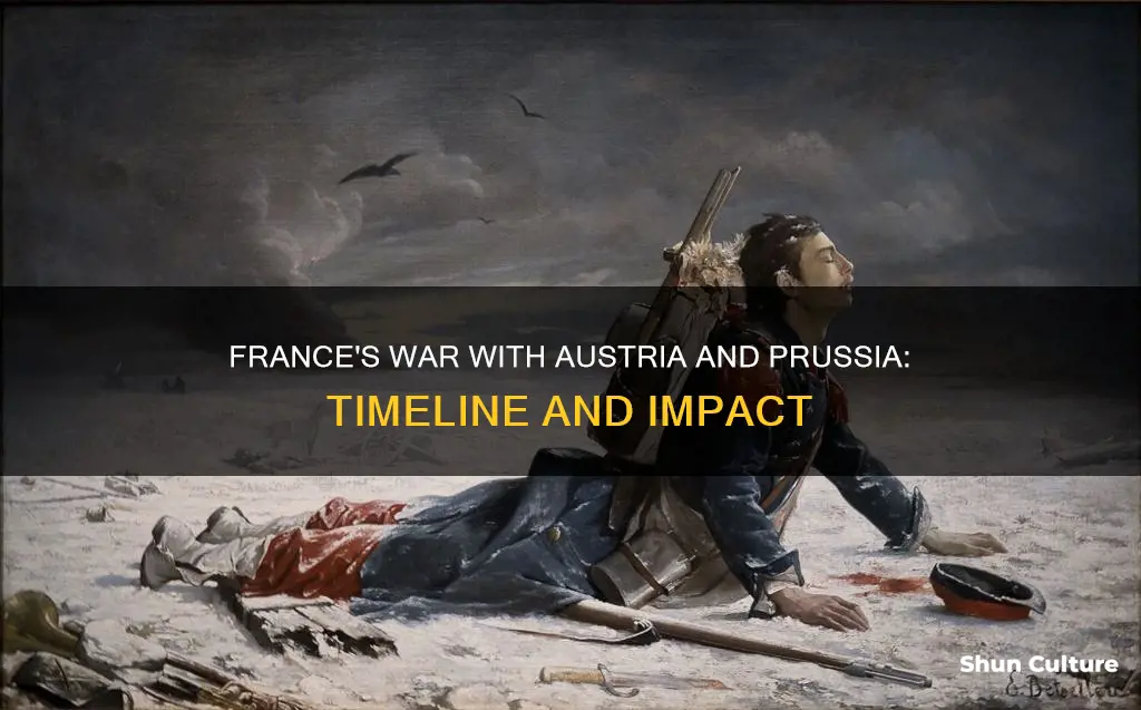 when was france at war with austria and prussia