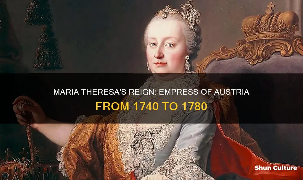 when was maria theresa empress of austria