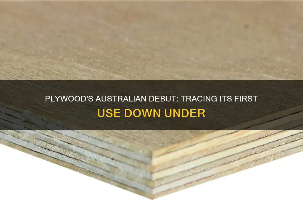 when was plywood first used in australia
