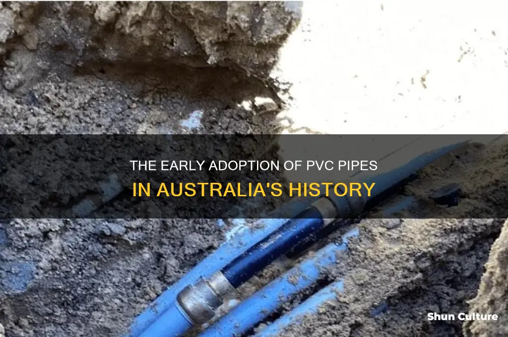 when was pvc pipe first used in australia