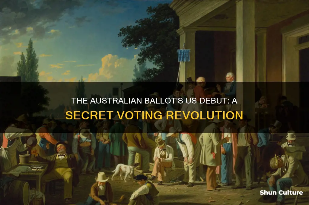 when was the australian ballot first introduced to the us