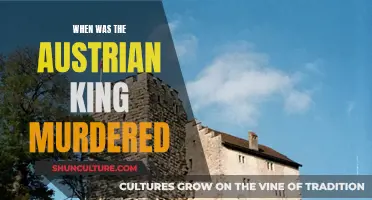 The Murder of an Austrian King: When and Why?