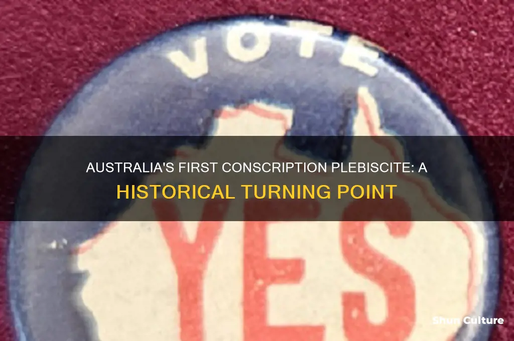 when was the first conscription plebiscite in australia