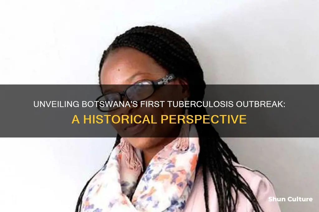 when was the first outbreak of tb in botswana