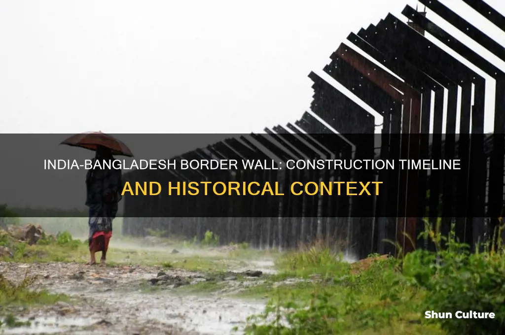 when was the india-bangladesh wall built